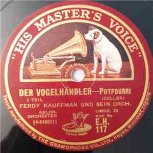 Ferdy Kaufmann Und Sein Orchester - Potpourri Aus Der Operette "Der Vogelhändler" FLAC
