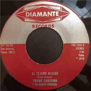 Frank Cardona Y Su Grupo Musical - El Tejano Alegre / Por tu Querer FLAC