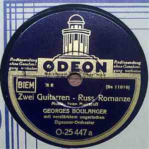 Georges Boulanger mit verstärktem ungarischen Zigeuner-Orchester - Zwei Guitarren / Russisches Potpourri FLAC