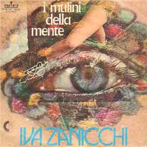 Iva Zanicchi - I Mulini Della Mente FLAC