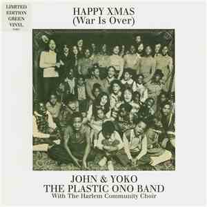John & Yoko / The Plastic Ono Band With The Harlem Community Choir - Happy Xmas (War Is Over) FLAC