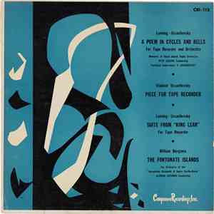 Luening / Ussachevsky - A Poem In Cycles And Bells & Other Music For Tape Recorder FLAC