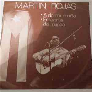 Martín Rojas - A Domir El Nino FLAC