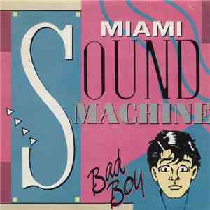 Miami Sound Machine - Bad Boy FLAC