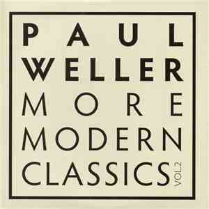 Paul Weller - More Modern Classics FLAC