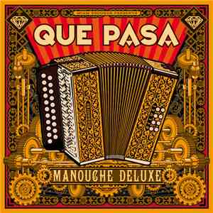 Que Pasa - Manouche Deluxe FLAC