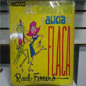 Raúl Ferrero - El Cigarron Y Alicia La Flaca FLAC
