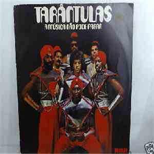 Tarântulas - A Música Não Pode Parar FLAC