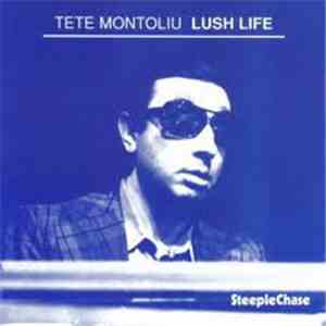 Tete Montoliu - Lush Life FLAC
