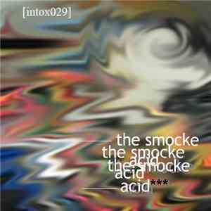 The Smocke - Acid FLAC