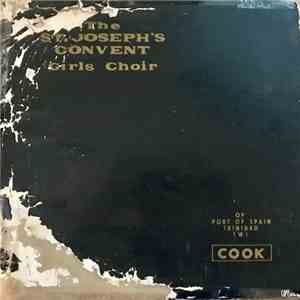 The St. Joseph's Convent Girls Choir - St. Joseph’s Convent Girls Choir FLAC