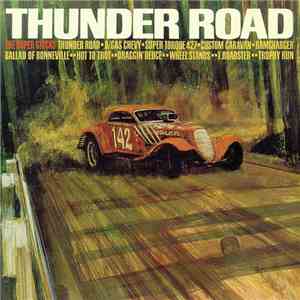 The Super Stocks - Thunder Road FLAC