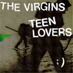 The Virgins  - Teen Lovers FLAC