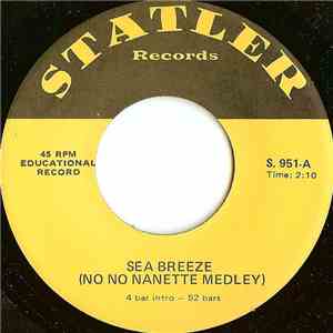 Unknown Artist - Sea Breeze (No No Nanette Medley) FLAC