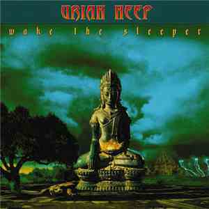 Uriah Heep - Wake The Sleeper FLAC