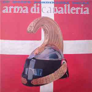 Various - Le Marce D'Ordinanza Dell'Arma Di Cavalleria FLAC