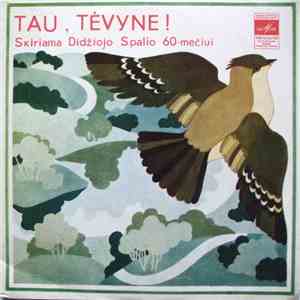 Various - Tau, Tėvyne ! FLAC