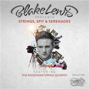Blake Lewis Featuring The Passenger String Quartet - Strings, Spit & Serenades FLAC