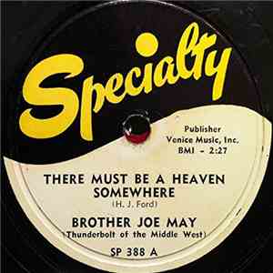 Brother Joe May - There Must Be A Heaven Somewhere / Our Father FLAC