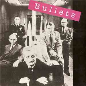 Bullets  - Si Alguna Vez FLAC