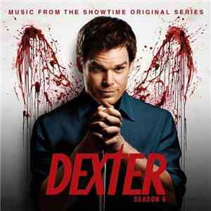 Daniel Licht - Music From The Showtime Original Series Dexter Season 6 FLAC