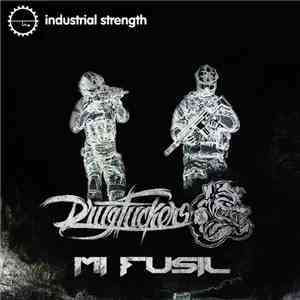 Drug Fuckers - Mi Fusil FLAC