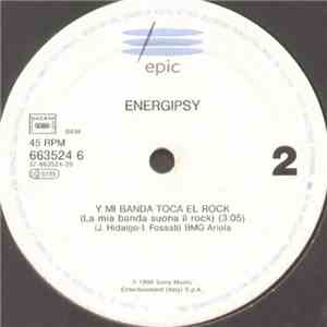 Energipsy - A Mi Me Gusta / Y Mi Banda Toca El Rock FLAC