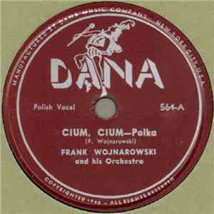 Frank Wojnarowski And His Orchestra - Cium, Cium / Bell FLAC