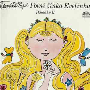 František Nepil - Nepil: Polní žínka Evelínka FLAC