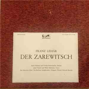 Franz Lehár - Der Zarewitsch - Querschnitt FLAC