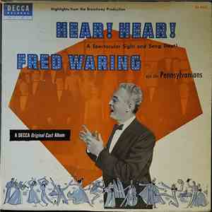 Fred Waring & The Pennsylvanians - Hear! Hear! (A Spectacular Sight And Song Treat) FLAC