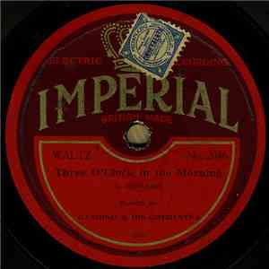 Gandino & His Orchestra - Three O'Clock In The Morning / I Kiss Your Hand, Madame FLAC