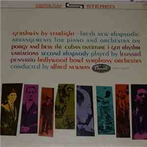 Gershwin - Leonard Pennario, Hollywood Bowl Symphony Orchestra Conducted By Alfred Newman - Gershwin By Starlight FLAC