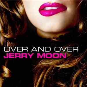 Jerry Moon - Over And Over FLAC
