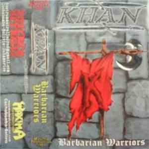 Khan - Barbarian Warriors FLAC