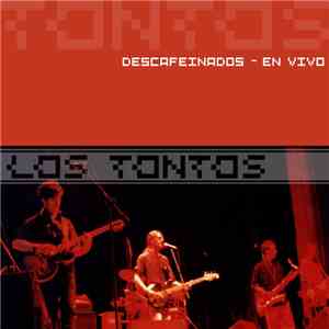 Los Tontos - Los Tontos Descafeinados FLAC