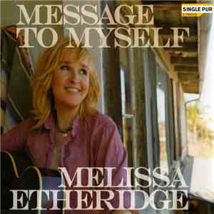 Melissa Etheridge - Message To Myself FLAC