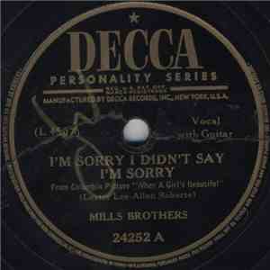 Mills Brothers - I'm Sorry I Didn't Say Sorry / I'll Never Make The Same Mistake Again FLAC