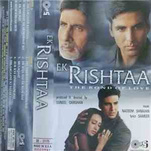 Nadeem Shravan, Sameer - Ek Rishtaa - The Bond Of Love FLAC