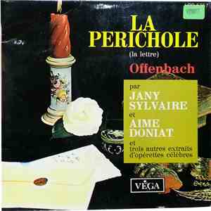 Offenbach, Jany Sylvaire, Aimé Doniat - La Périchole (La Lettre) FLAC