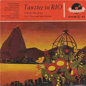 Orchester Max Greger / Horst Wende Mit Seinen Solisten - Tanztee In Rio FLAC