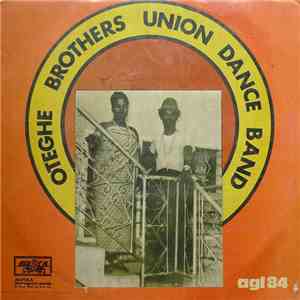 Oteghe Brothers Union Dance Band - Oteghe Union FLAC