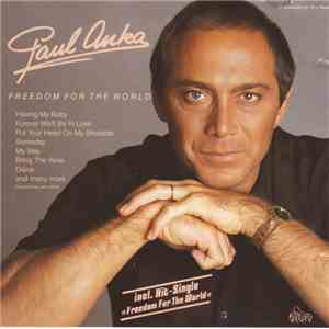 Paul Anka - Freedom For The World FLAC