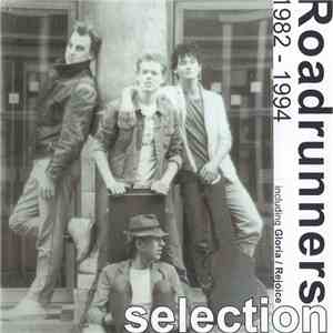 Roadrunners - Selection 1982-1994 FLAC
