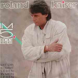 Roland Kaiser - Im 5. Element FLAC