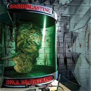 Sandblasting - DNA Mutations FLAC
