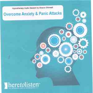 Sharon Shinwell - Overcome Anxiety & Panic Attacks FLAC