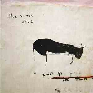 The Stabs - Dirt FLAC