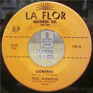 Trio Juventud - Lloraras FLAC