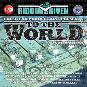 Various - Fresh Ear Productions Presents To The World Vol. 1 FLAC